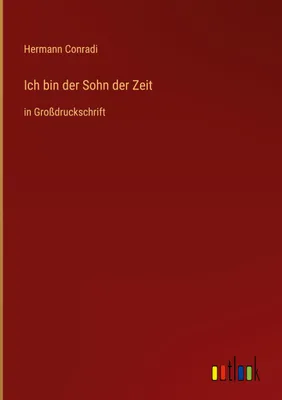 Produktbild von Ich bin der Sohn der Zeit