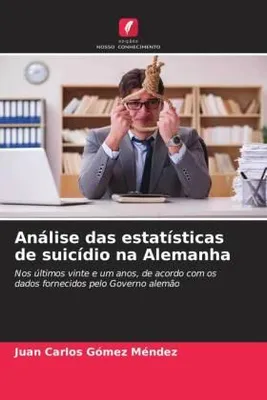 Produktbild von Análise das estatísticas de suicídio na Alemanha
