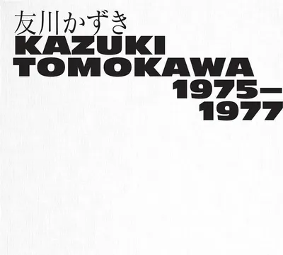 Obrázek produktu pro Kazuki Tomokawa 1975 - 1977