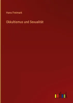 Produktbild von Okkultismus und Sexualität