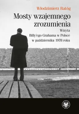 Produktbild von Mosty wzajemnego zrozumienia - Włodzimierz Batóg (Buch auf Polnisch)