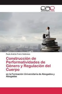 Produktbild von Construcción de Performatividades de Género y Regulación del Cuerpo