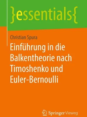 Obrázok produktu pre Einführung in die Balkentheorie nach Timoshenko und Euler-Bernoulli