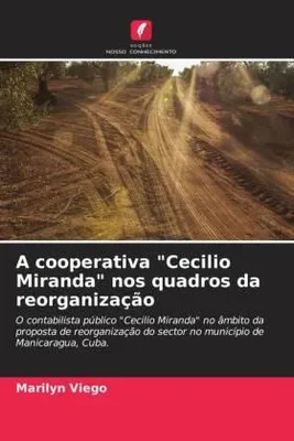 Produktbild von A cooperativa "Cecilio Miranda" nos quadros da reorganização