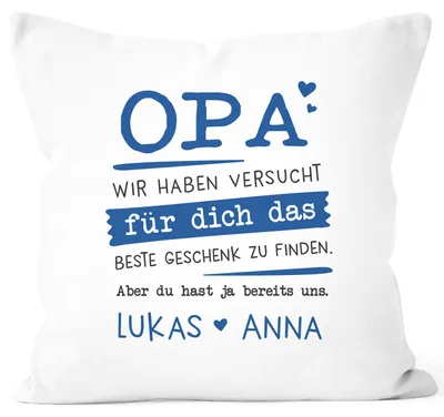 Produktbild von Kissen-Bezug personalisiertes Geschenk Spruch Papa/Mama wir habe versucht für dich das beste Geschenk zu finden anpassbare Namen Dekokissen SpecialMe® Opa - 2+ Namen weiß 40cm x 40cm