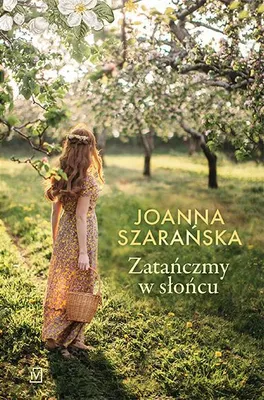 Produktbild von Zatańczmy w słońcu - Joanna Szarańska