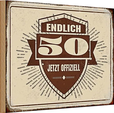 Produktbild von Holzschild Spruch Jubiläum 30x20cm Glückwunsch endlich 50