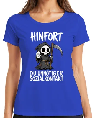 Immagine prodotto di Maglietta da donna, blu, taglia M, con la scritta: "Hinfort: Contatto sociale inutile, Mietitore, Dichiarazione, Sarcasmo"