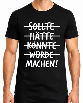 Productafbeelding van "Zou kunnen, had kunnen, zou moeten" - Heren T-shirt, zwart, maat L. (Motiverende tekst)