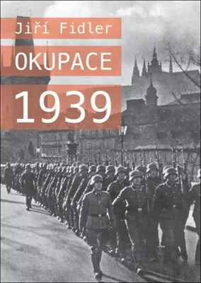 Zdjęcie produktu dla Okupace 1939 (Fidler Jiří)