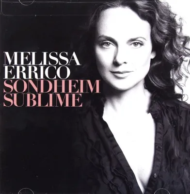 Obrázok produktu pre Melissa Errico: Sondheim Sublime
