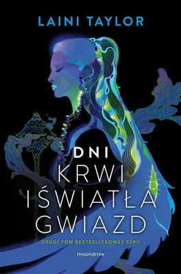 Produktbild von Dni krwi i światła gwiazd Laini Taylor Moondrive 488 stron