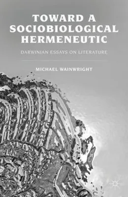 Zdjęcie produktu dla Toward a Sociobiological Hermeneutic