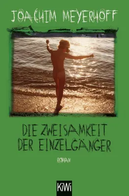 Produktbild von Die Zweisamkeit der Einzelgänger