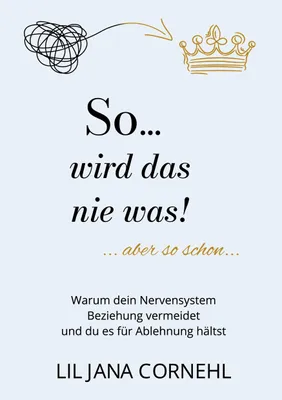 Produktbild von So wird das nie was!