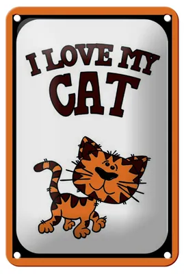 Produktbild von Blechschild Spruch 12x18cm Katze i love my Cat