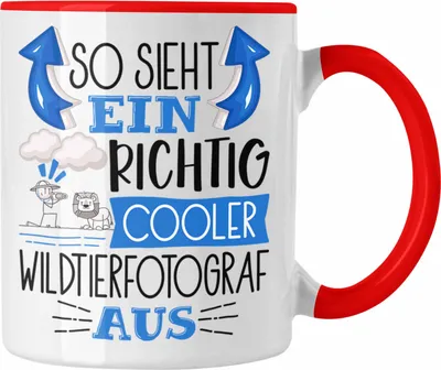 Produktbild von Trendation - So Sieht Ein Richtig Cooler Wildtierfotograf Aus Tasse Geschenk für Wildtierfotograf Geburtstag Geschenkdiee (Rot)