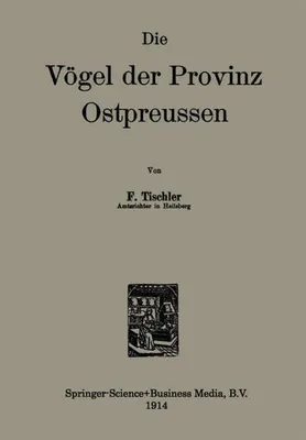 Immagine prodotto di Die Vögel der Provinz Ostpreussen