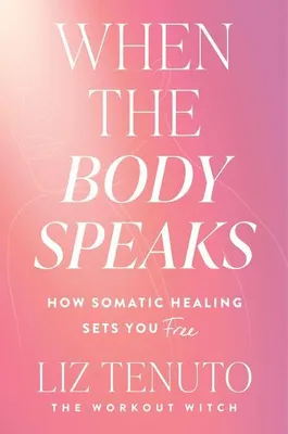 Immagine prodotto di When the Body Speaks