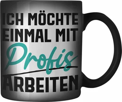 Produktbild von Trendation - Ich Möchte Einmal Mit Profis Arbeiten Farbwechsel Zauber-Tasse Geschenk Kollegin Karabiner Farbwechsel Zauber-Tasse Edelstahl Geschenkidee Sprüche Arbeit Büro (Schwarz)