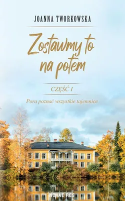 Obrázok produktu pre Zostawmy to na potem - Powieść obyczajowa