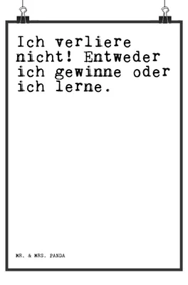 Produktbild von Mr. & Mrs. Panda Bild Ich verliere nicht! Entweder... DIN A4 - Weiß - Geschenk, Deko, drucke, Motivation, wanddeko, Kunstdruck, Spruch, Designposter, Sprüche, Weisheit