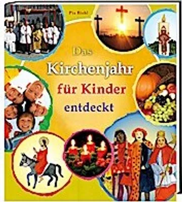 Produktbild von Biehl, P: Kirchenjahr für Kinder entdeckt