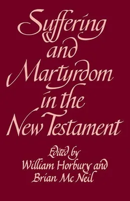 Produktbild von Suffering and Martyrdom in the New Testament