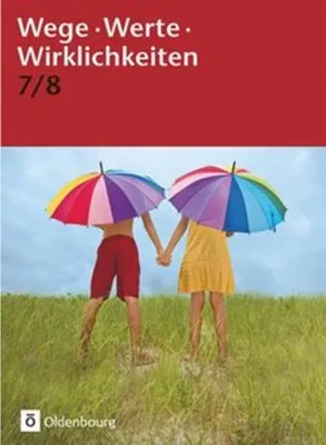 Immagine prodotto di Wege. Werte. Wirklichkeiten. Jahrgangsstufe 7/8. Schülerbuch