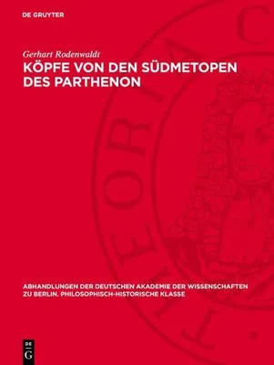 Produktbild von Köpfe von den Südmetopen des Parthenon