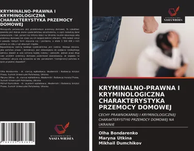 Produktbild von Kryminalno-Prawna I Kryminologiczna Charakterystyka Przemocy Domowej