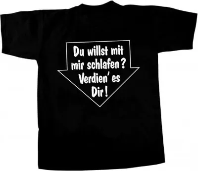 Produktbild von T-Shirt uni mit Aufdruck - DU WILLST MIT MIR SCHLAFEN - 09462 - Gr. S-XXL Größe - M