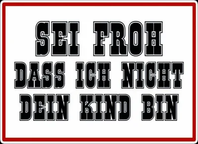 Produktbild von vianmo Holzschild 30x40 cm sei froh ich nicht dein Kind bin