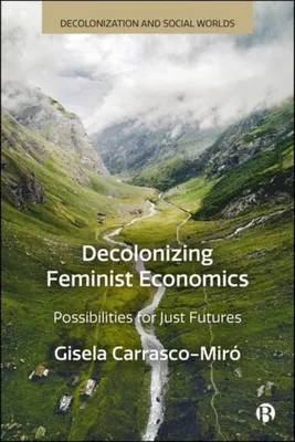Produktbild von Decolonizing Feminist Economics