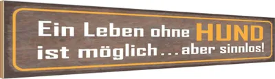 Produktbild von vianmo Holzschild 10x46 cm Leben ohne Hund ist sinnlos Spruch Zitat