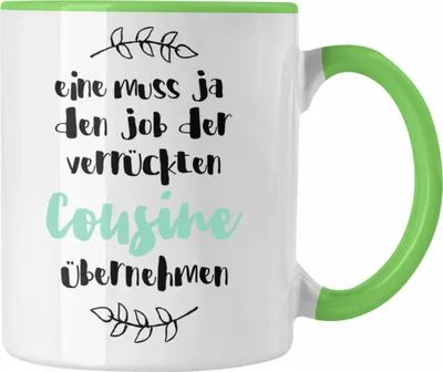Produktbild von Trendation - Verrückte Cousine Tasse Geschenk Familie Lustiger Spruch Geschenkidee für beste Cousine Geburtstag (Grün)