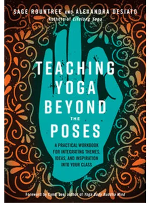 Immagine prodotto di Teaching Yoga Beyond the Poses