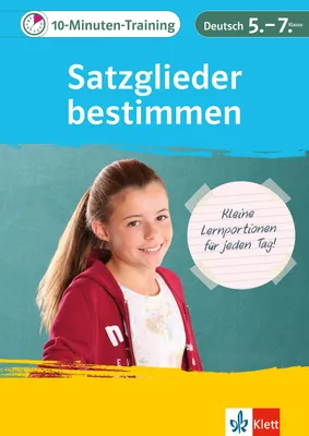 Produktbild von 10-Minuten-Training Deutsch Grammatik Satzglieder bestimmen 5.-7. Klasse