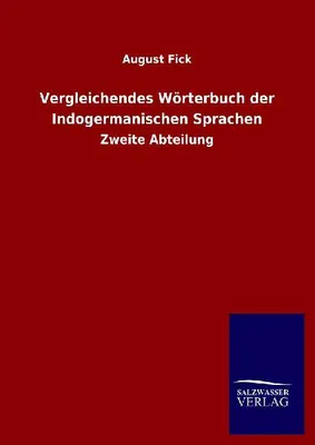 Produktbild von Vergleichendes Wörterbuch der Indogermanischen Sprachen