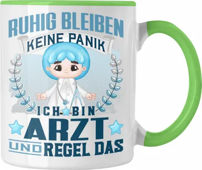 Produktbild von Trendation - Arzt Tasse Geschenk Lustiger Spruch Männer Ruhig Bleiben Arzt Krankenhaus Geschenkidee (Grün)