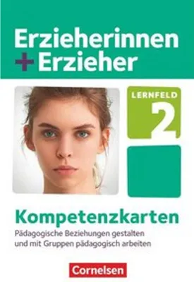 Immagine prodotto di Erzieherinnen + Erzieher. Pädagogische Beziehungen gestalten und mit Gruppen pädagogisch arbeiten. Kompetenzkarten