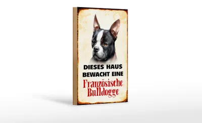 Produktbild von Holzschild Hund 12x18cm Haus bewacht französische Bulldogge