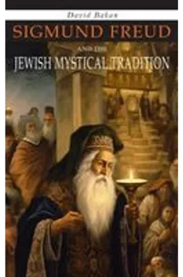 Produktbild von Sigmund Freud and the Jewish Mystical Tradition