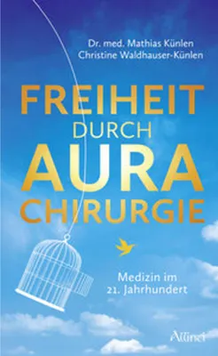 Obrázek produktu pro Freiheit durch Aurachirurgie