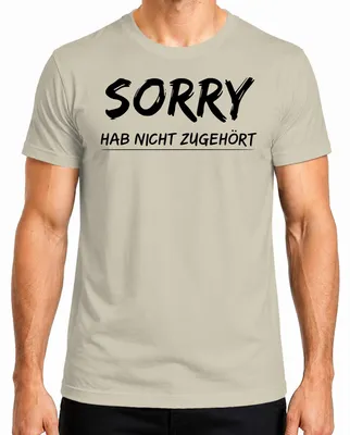 Immagine prodotto di Sorry didn't listen Funny saying Sarcastic gift T-shirt da uomo, natura, XXL