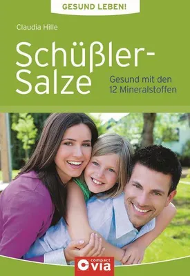Produktbild von Hille, C: Gesund leben/Schüßler-Salze
