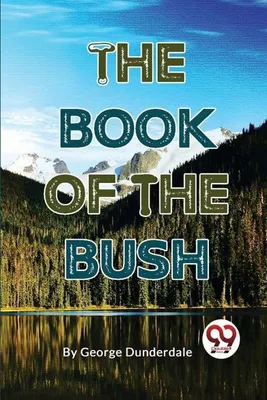 Productafbeelding van The Book Of The Bush