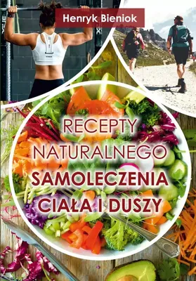 Immagine prodotto di Recepty naturalnego samoleczenia ciala i duszy
