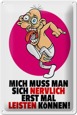 Produktbild von Blechschild Spruch 20x30cm Mich nervlich leisten können