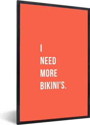 Produktbild von MuchoWow® Gerahmtes Poster Ich brauche mehr Bikinis - Zitat - Orange 60x90 cm - Poster mit Schwarzem Bilderrahmen Wandposter Rahmen Foto Bilder - Kunst